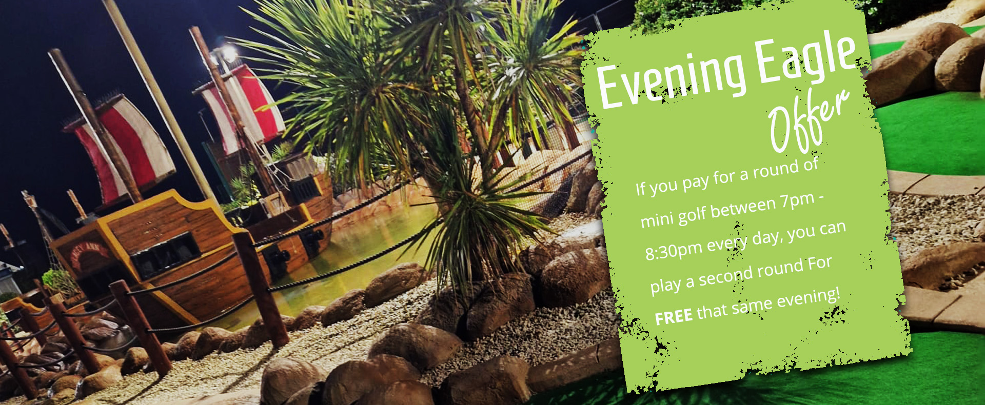 evening eagle special offer at hastings adventure golf